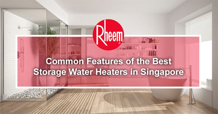 Banner of common features of storage water heaters