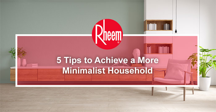 Tips to achieve a more minimalist household banner